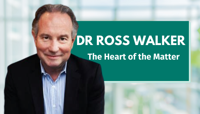 Dr Ross Walker – The Heart of the Matter