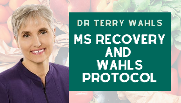 Dr Terry Wahls – MS Recovery and Wahls Protocol