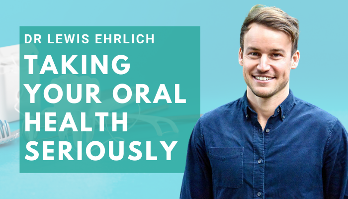 Dr. Lewis Ehrlich – Taking Your Oral Health Seriously