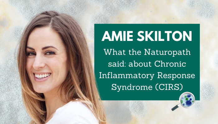 Amie Skilton - What the Naturopath Said: about CIRS