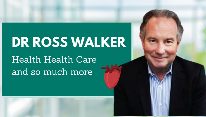 Dr Ross Walker – Heart Health Care and so much more