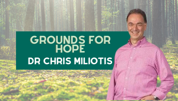 Dr Chris Miliotis - Grounds for Hope