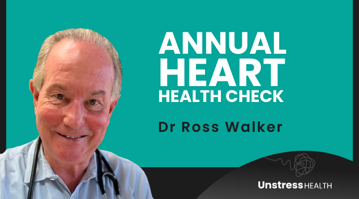 Dr Ross Walker: Annual Heart Health Check Up