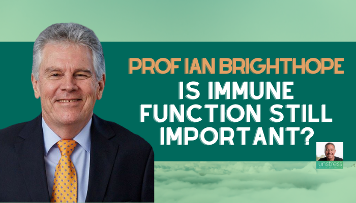 Prof Ian Brighthope: Is Immune Function Still Important?