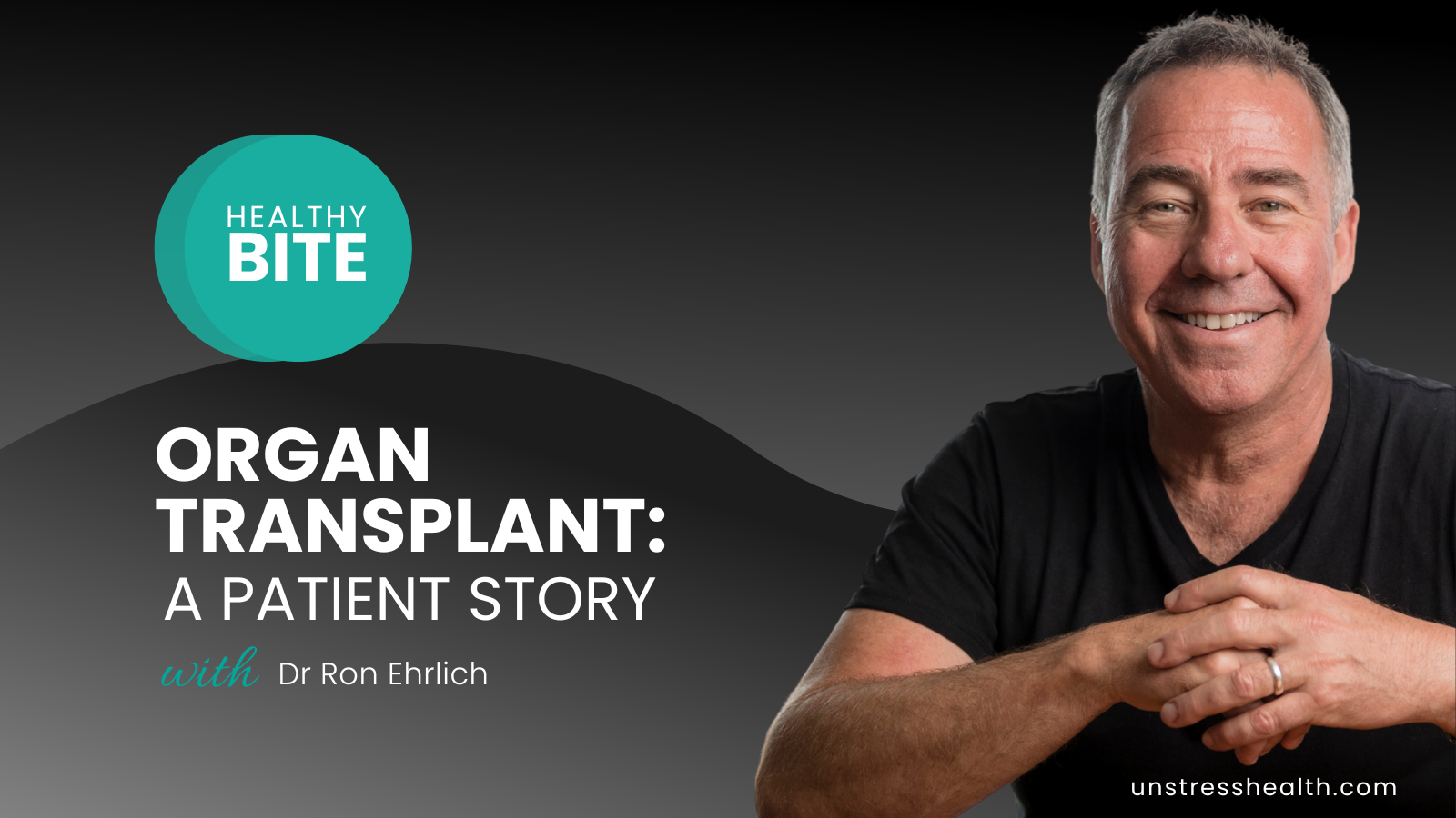 Robert Little: Organ Transplant – A Patient Story